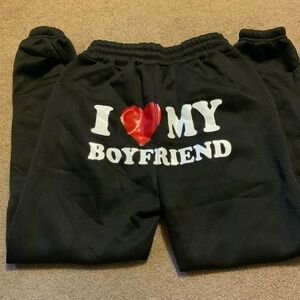I heart my boyfriend sweatpants